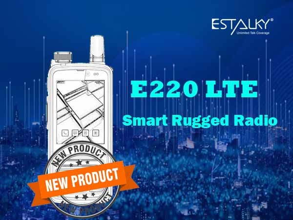 E220 4G LTE radio de seguridad pública con gran memoria