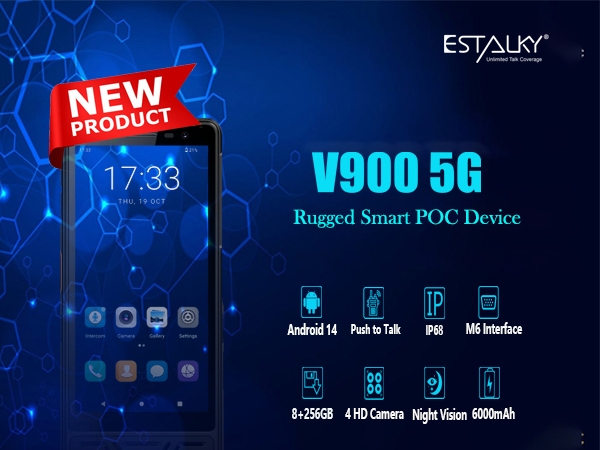 Introducing Estalky innovative 5G device V900, a Push-to-Talk over Cellular (PoC) radio